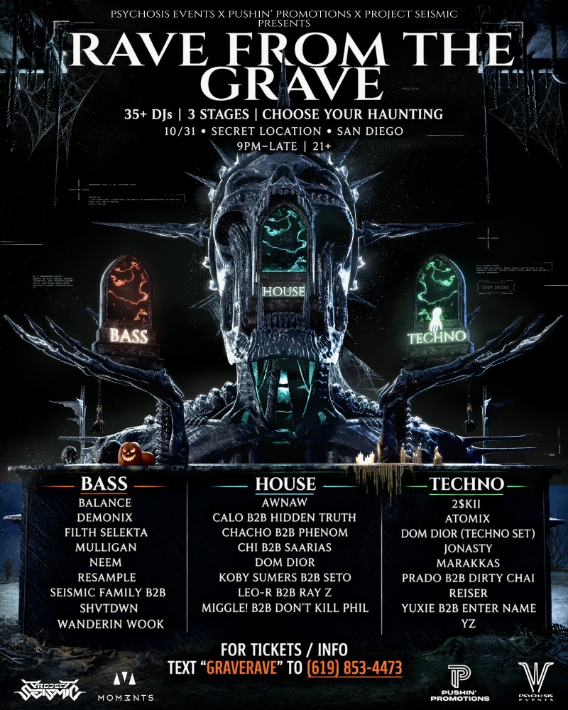 Psychosis Events x Pushin' Promotions x Project Seismic Presents: Rave From The Grave 