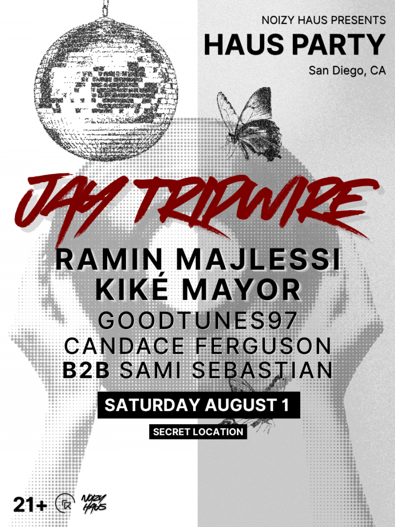 Haus Party W/ Jay Tripwire