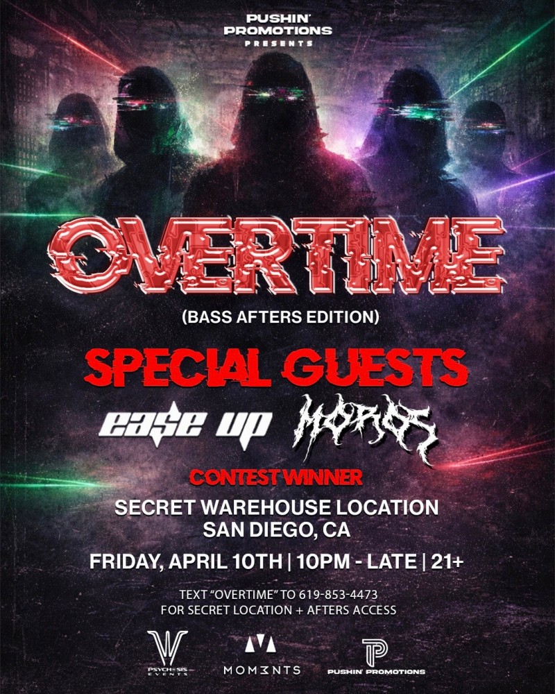 Pushin Promotions: OVERTIME (Bass Edition)